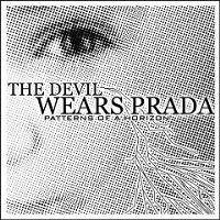The Devil Wears Prada : Patterns of a Horizon